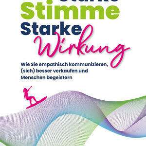 BUCH Starke Stimme - Starke Wirkung